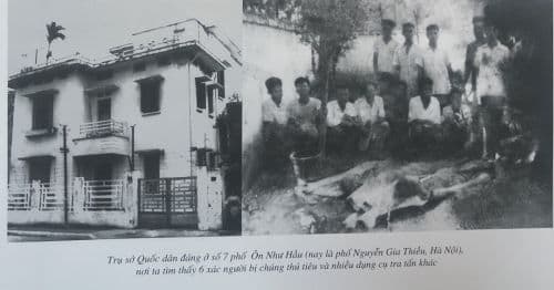 Trụ sở Quốc dân đảng ở số 7 phố Ôn Như Hầu (nay là phố Nguyễn Gia Thiều, Hà Nội), nơi ta tìm thấy 6 xác người bị chúng thủ tiêu và nhiều dụng cụ tra tấn khác. Ảnh: Tư liệu.